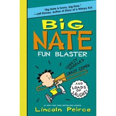 Big Nate Fun Blaster: Cheezy Doodles Crazy Comix and Loads of Laughs! Paperback, Balzer & Bray/Harperteen