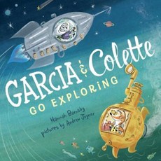 Garcia & Colette Go Exploring Hardcover, G.P. Putnam's Sons Books for Young Readers