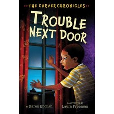 Trouble Next Door Hardcover, Clarion Books