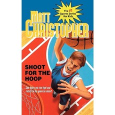 Shoot for the Hoop Paperback, Little, Brown Books for Young Readers