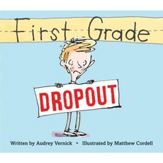 First Grade Dropout Hardcover, Clarion Books