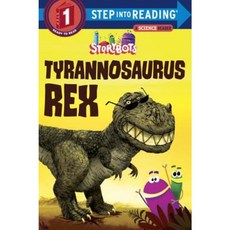Tyrannosaurus Rex (Storybots), Random House Books for Young..