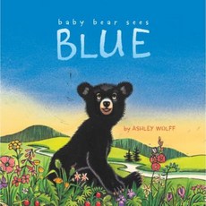 Baby Bear Sees Blue Hardcover, Beach Lane Books