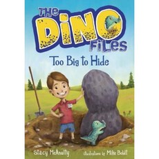 The Dino Files #2: Too Big to Hide Paperback, Random House Books for Young Readers