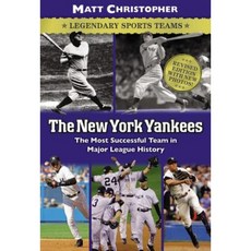 The New York Yankees: Legendary Sports Teams Paperback, Little, Brown Young Readers