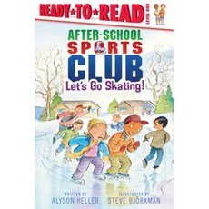 After-School Sports Club: Let's Go Skating! Paperback, Simon Spotlight