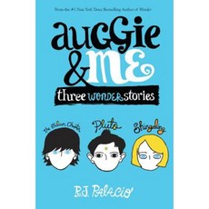 Auggie & Me: Three Wonder Stories Library Binding, Alfred A. Knopf Books for Young Readers