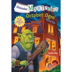 Calendar Mysteries #10: October Ogre Paperback, Random House Books for Young Readers