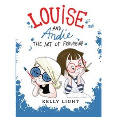Louise and Andie: The Art of Friendship 精裝版, Balzer & Bray/Harperteen
