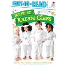 My First Karate Class Hardcover, Simon Spotlight