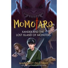 Momotaro Xander and the Lost Island of Monsters Hardcover, Disney-Hyperion
