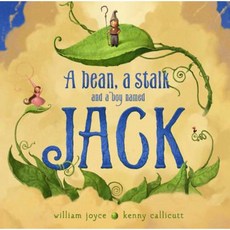 A Bean a Stalk and a Boy Named Jack Hardcover, Atheneum Books for Young Readers