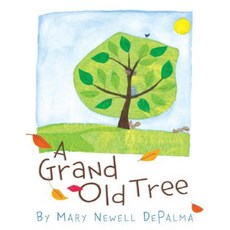 The Grand Old Tree Hardcover, Arthur A. Levine Books