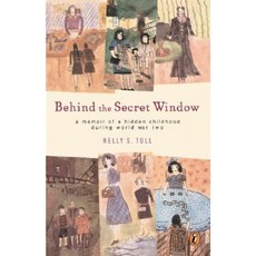 Behind the Secret Window: A Memoir of a Hidden Childhood During World War Two Paperback, Puffin Books