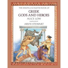 The Simon & Schuster Book of Greek Gods and Heroes Hardcover, Simon & Schuster Books for Young Readers