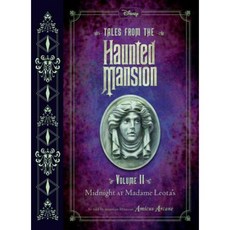 Tales from the Haunted Mansion: Volume II: Midnight at Madame Leota's Hardcover, Disney Press