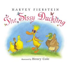 The Sissy Duckling Hardcover, Simon & Schuster Books for Young Readers