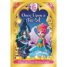 Ever After High: Once Upon a Twist: When the Clock Strikes Cupid Paperback, Little, Brown Books for Young Readers