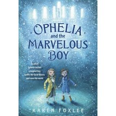 Ophelia and the Marvelous Boy:, Yearling Books