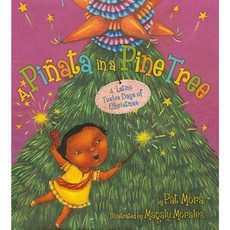 A Pinata in a Pine Tree: A Latino Twelve Days of Christmas Hardcover, Clarion Books