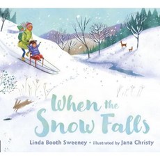 When the Snow Falls Hardcover, G.P. Putnam's Sons Books for Young Readers