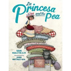 La Princesa and the Pea Hardcover, G.P. Putnam's Sons Books for Young Readers