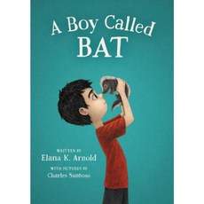 A Boy Called Bat Hardcover, Walden Pond Press