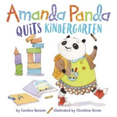 Amanda Panda Quits Kindergarten Library Binding, Doubleday Books for Young Readers