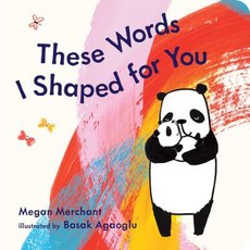 These Words I Shaped for You Board Books, Philomel Books