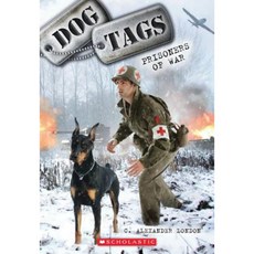 Dog Tags #3: Prisoners of War Paperback, Scholastic Paperbacks
