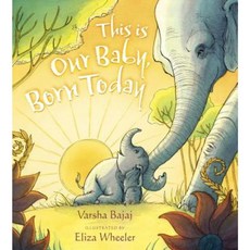 This Is Our Baby Born Today Hardcover, Nancy Paulsen Books