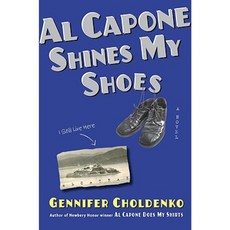 Al Capone Shines My Shoes Hardcover, Dial Books