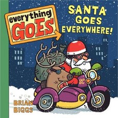 Everything Goes: Santa Goes Everywhere! Board Books, Balzer & Bray/Harperteen