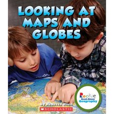 Looking at Maps and Globes Library Binding, Scholastic