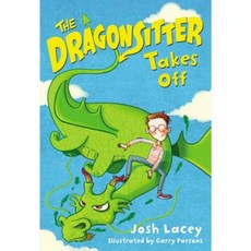 The Dragonsitter Takes Off Hardcover, Little, Brown Books for Young Readers