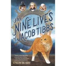 The Nine Lives of Jacob Tibbs Hardcover, Alfred A. Knopf Books for Young Readers