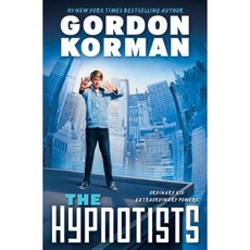 The Hypnotists: Book 1 Hardcover, Scholastic Press
