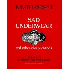 Sad Underwear and Other Complications: More Poems for Children and Their Parents Hardcover, Atheneum Books for Young Readers