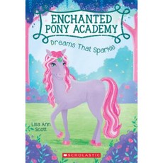 Dreams That Sparkle (Enchanted Pony Academy #4) Paperback, Scholastic Paperbacks