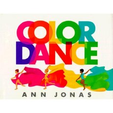 Color Dance Hardcover, Greenwillow Books