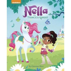 Nella the Princess Knight (Nella the Princess Knight) Hardcover, Random House Books for Young Readers