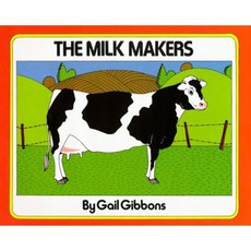 The Milk Makers Hardcover, Atheneum Books for Young Readers
