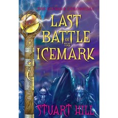 Last Battle of the Icemark Hardcover, Chicken House