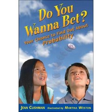 Do You Wanna Bet?: Your Chance to Find Out about Probability Paperback, Clarion Books