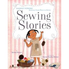 Sewing Stories: Harriet Powers' Journey from Slave to Artist Hardcover, Alfred A. Knopf Books for Young Readers