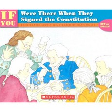 If You Were There When They Signed the Constitution Paperback, Scholastic Paperbacks