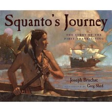 Squanto's Journey: The Story of the First Thanksgiving Paperback, Voyager Paperbacks