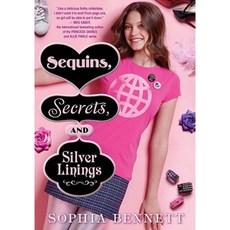 Sequins Secrets and Silver Linings Hardcover, Chicken House