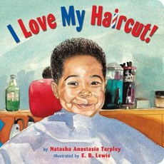 I Love My Haircut! Board Books, LB Kids