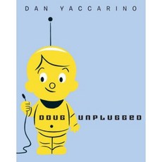 Doug Unplugged Hardcover, Alfred A. Knopf Books for Young Readers